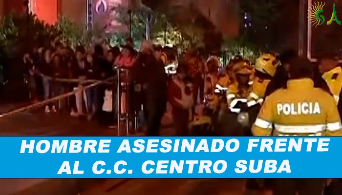 Por un acto de intolerancia un hombre de 43 años fue asesinado frente al Centro Comercial de Centro Suba