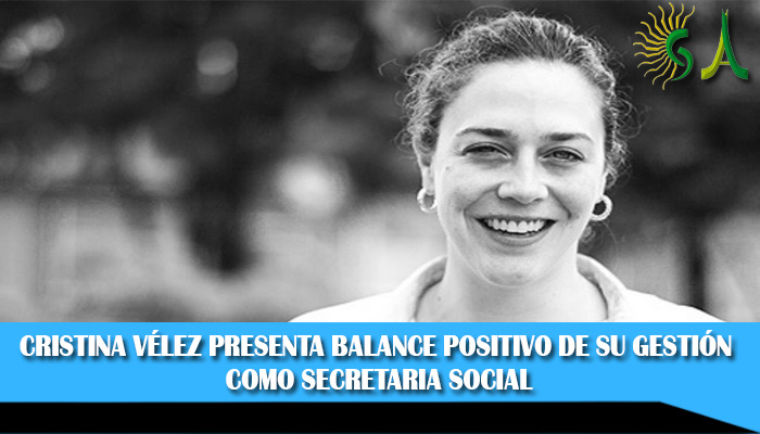 Cristina Vélez presenta balance positivo de su gestión como secretaria social