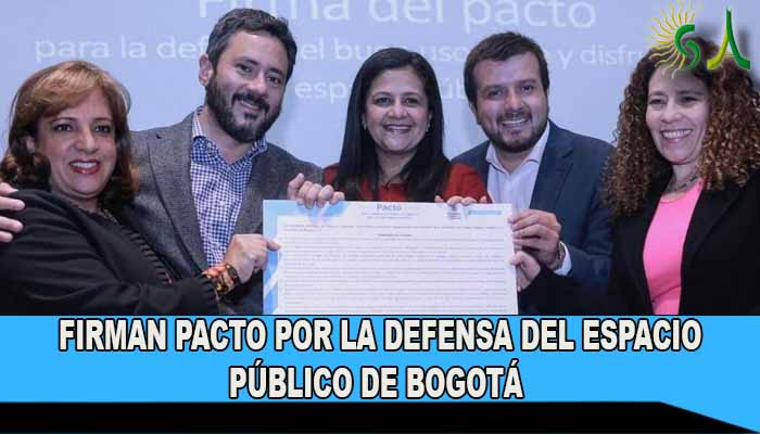 Distrito y Personería firman pacto por la defensa del espacio público de Bogotá