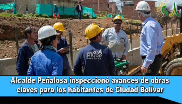 Alcalde Peñalosa inspeccionó avances de obras claves para los habitantes de Ciudad Bolívar