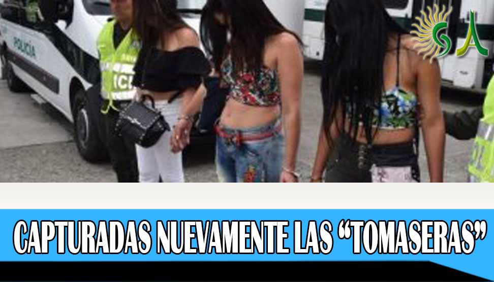 Capturadas nuevamente las “Tomaseras”, mujeres que en kennedy drogaban hombres para robarlos