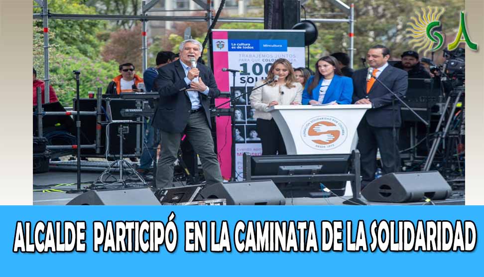 Alcaldía de Bogotá participa activamente en la Caminata de Solidaridad 2019