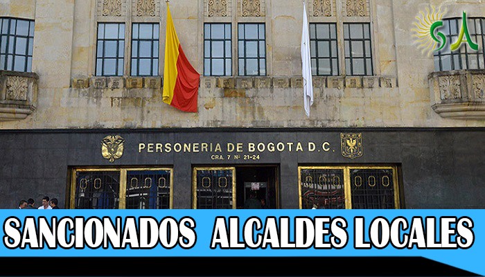 Atención: Personería Distrital sancionó a 56 alcaldes locales