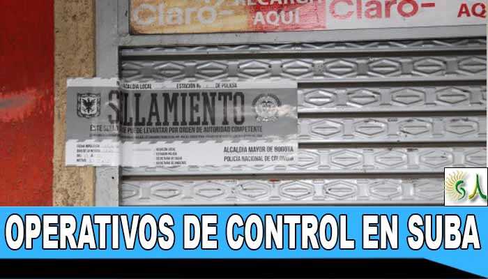 Operativos de control a establecimientos de comercio en Suba