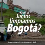 “Juntos limpiemos Bogotá”: campaña que se adelantará el próximo 28 y 30 julio en Suba