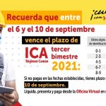 10 de septiembre, plazo máximo para declarar ICA, tercer bimestre 2021