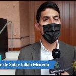 Alcalde de Suba, Julián Moreno dice que "El 11 noviembre hay soluciones a la comunidad"