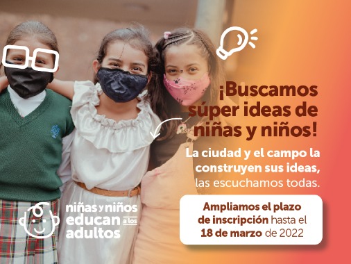 Niñas y niños aún hay plazo para inscribir sus súper ideas que transformarán a Bogotá!