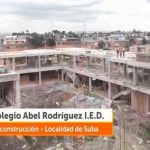 Colegio Abel Rodríguez en Suba solo se entregará en el 2023