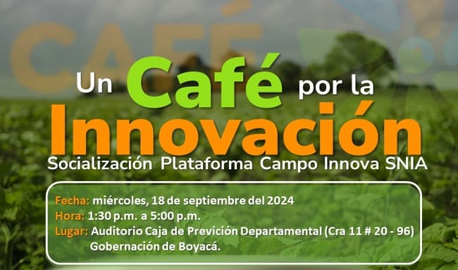 En Boyacá se realizará este miércoles 18 de septiembre el Primer Café por la Innovación dirigido a extensionistas