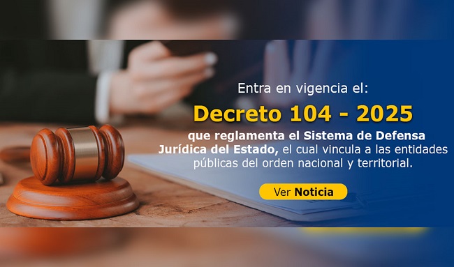 Gobierno nacional refuerza el Sistema de Defensa Jurídica del Estado hacia la protección eficiente del presupuesto público