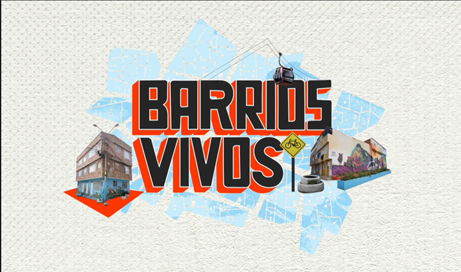 En 2025, Bogotá se transforma desde sus Barrios Vivos