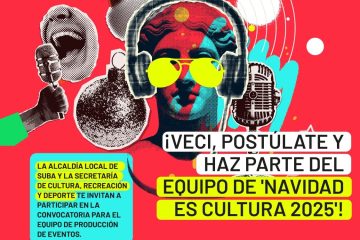 Alcaldía Local de Suba abre convocatoria para el equipo de producción de ‘Navidad Es Cultura 2025’