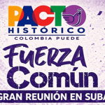 Gran reunión de “Fuerza Común” en Suba este 24 de mayo