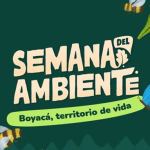 Boyacá refuerza su compromiso con el agua y la biodiversidad